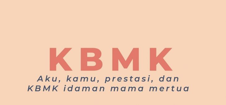 TENTANG KBMK