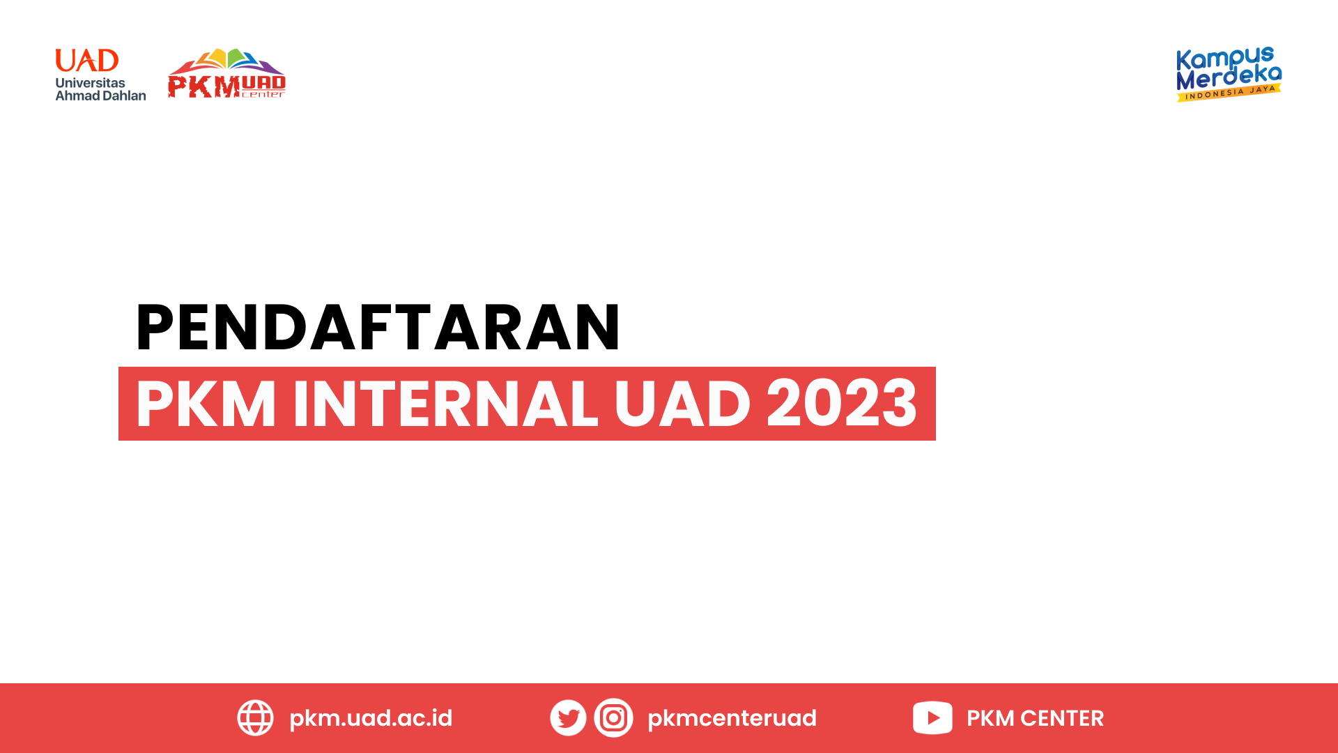 PENDAFTARAN PKM 2023 INTERNAL UAD