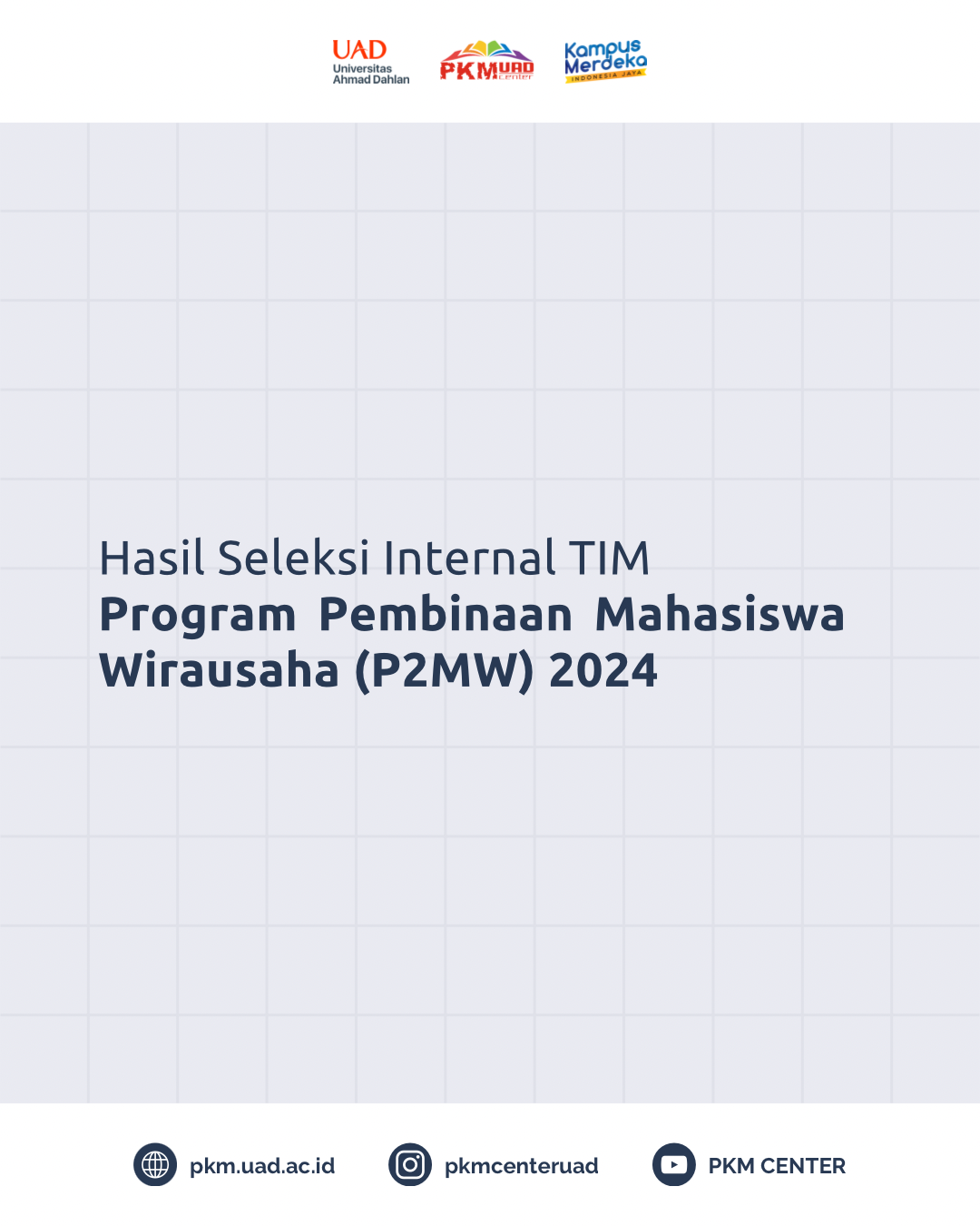 Hasil Seleksi Internal P2MW Universitas Ahmad Dahlan Tahun 2024